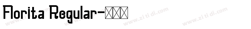 Florita Regular字体转换